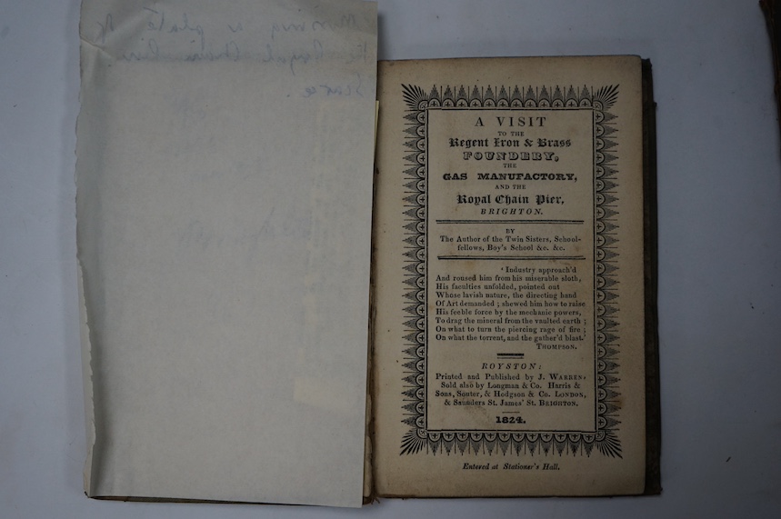 Sandham, Elizabeth. - A Visit to the Regent Iron & Brass Foundry, the Gas Manufactory, and the Royal Chain Pier, Brighton, Royston, 1824, one (of two) plates missing, [a scarce work].